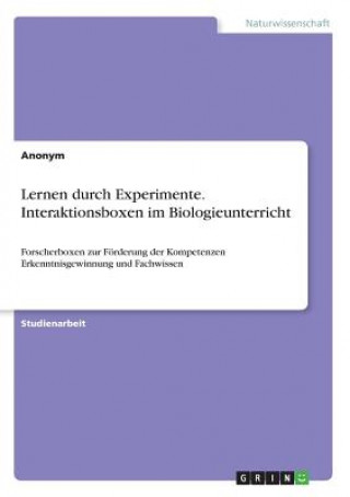 Kniha Lernen durch Experimente. Interaktionsboxen im Biologieunterricht Anonym