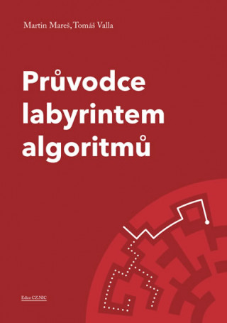 Könyv Průvodce labyrintem algoritmů Martin Mareš
