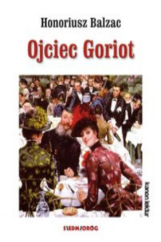 Βιβλίο Ojciec Goriot Balzac Honoriusz