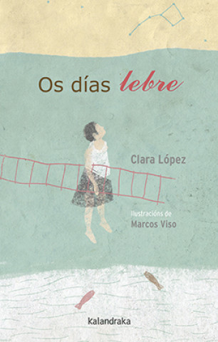 Kniha Os días lebre CLARA LOPEZ