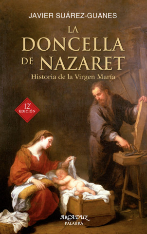 Książka La Doncella de Nazaret JAVIER SUAREZ-GUANES