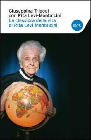 Könyv La clessidra della vita di Rita Levi-Montalcini Rita Levi-Montalcini