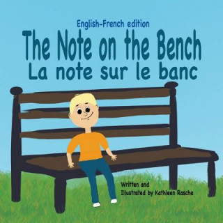 Kniha Note on the Bench - English/French edition Kathleen Rasche