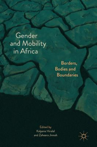 Knjiga Gender and Mobility in Africa Kalpana Hiralal