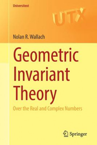 Könyv Geometric Invariant Theory Nolan R. Wallach