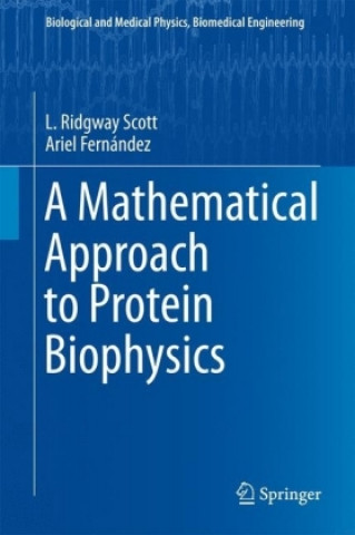 Livre Mathematical Approach to Protein Biophysics L. Ridgway Scott