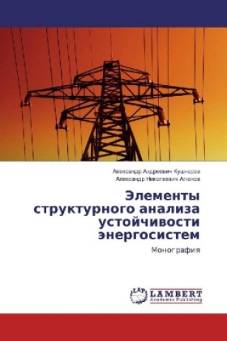 Книга Jelementy strukturnogo analiza ustojchivosti jenergosistem Alexandr Andreevich Kushnerev