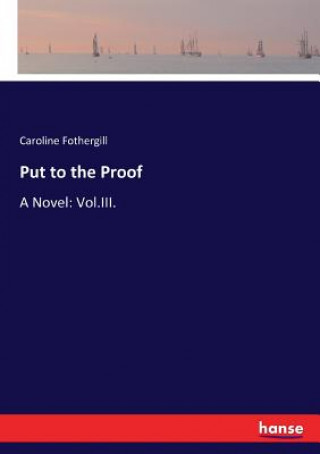 Book Put to the Proof Caroline Fothergill