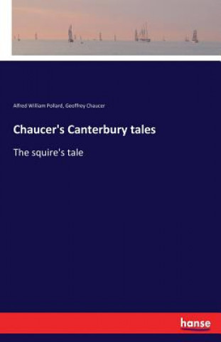 Buch Chaucer's Canterbury tales Alfred William Pollard