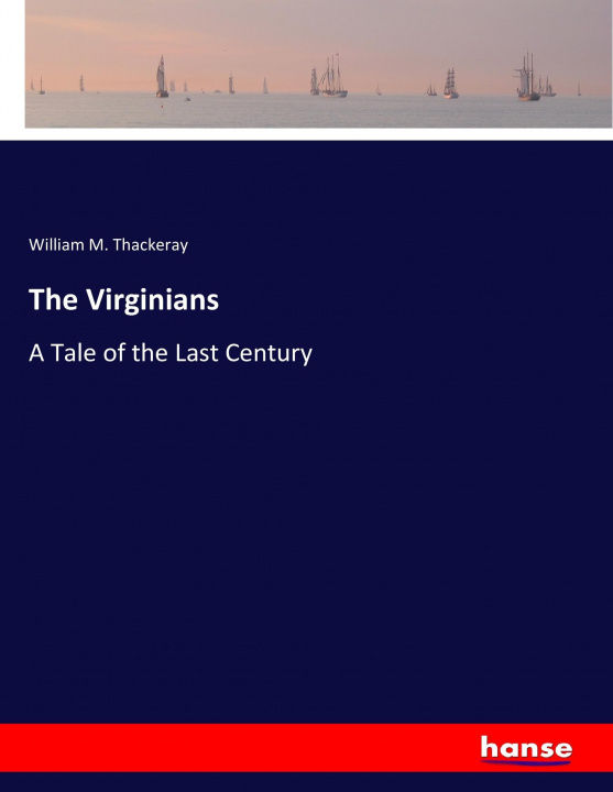 Carte Virginians William M. Thackeray