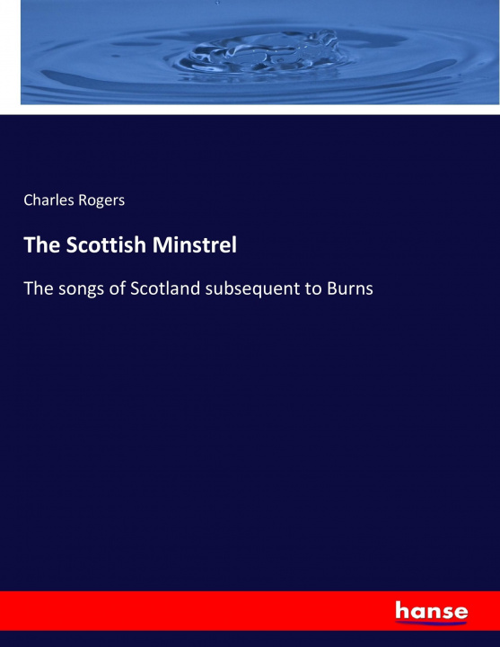 Knjiga Scottish Minstrel Charles Rogers