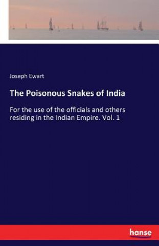 Kniha Poisonous Snakes of India Joseph Ewart