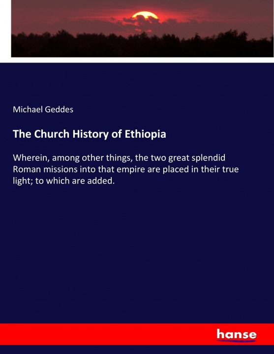 Книга Church History of Ethiopia Michael Geddes