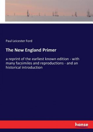 Kniha New England Primer Paul Leicester Ford