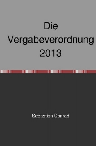 Buch Die Vergabeverordnung 2013 Sebastian Conrad