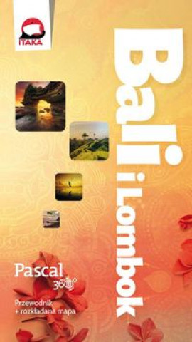 Könyv Bali i Lombok Pascal 360 stopni Agata Wojcik