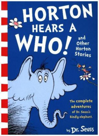 Книга Horton Hears a Who and Other Horton Stories Dr. Seuss