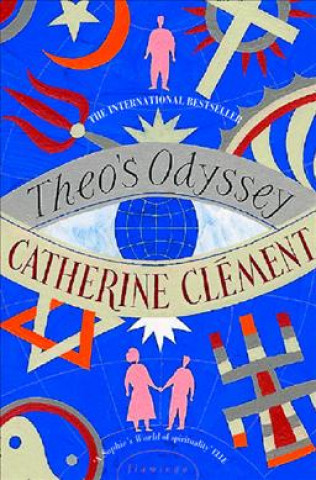 Knjiga Theo's Odyssey Catherine Clément