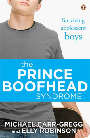 Könyv Prince Boofhead Syndrome Michael Carr-Gregg