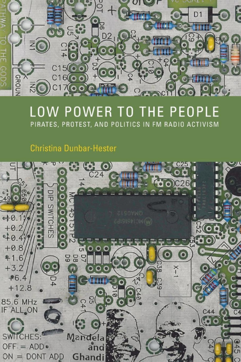 Knjiga Low Power to the People Christina Dunbar-Hester