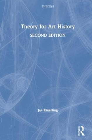 Kniha Theory for Art History Jae Emerling