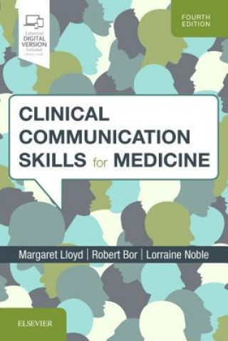 Könyv Clinical Communication Skills for Medicine Margaret Lloyd