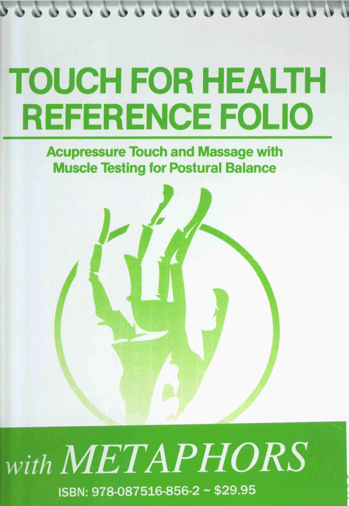 Książka Touch for Health Reference Pocket Folio with Metaphors 