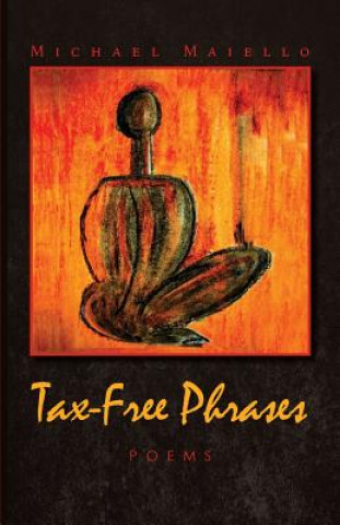 Carte Tax-Free Phrases MICHAEL MAIELLO