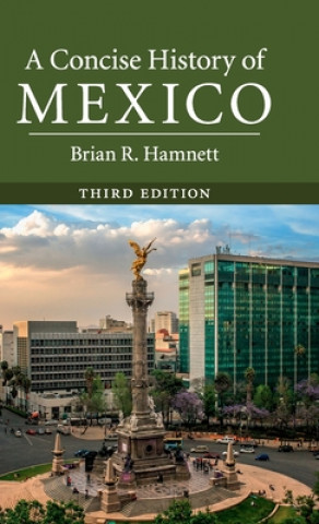 Книга Concise History of Mexico HAMNETT  BRIAN R.