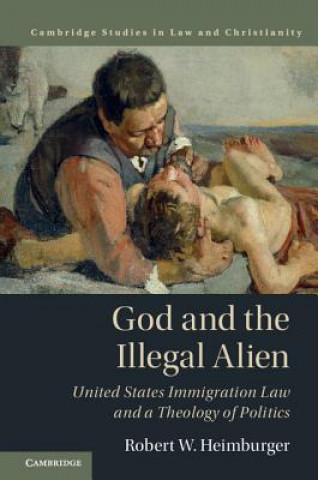 Książka God and the Illegal Alien HEIMBURGER  ROBERT W