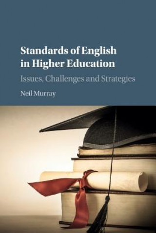 Kniha Standards of English in Higher Education MURRAY  NEIL