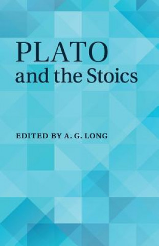 Buch Plato and the Stoics EDITED BY A. G. LONG