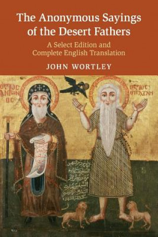 Könyv Anonymous Sayings of the Desert Fathers TRANSLATE  EDITED AN