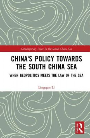 Kniha China's Policy towards the South China Sea Li