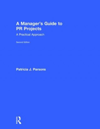 Книга Manager's Guide to PR Projects PARSONS