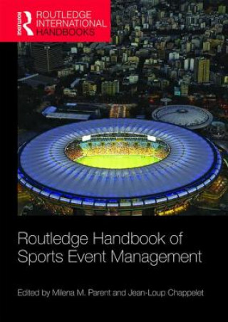 Книга Routledge Handbook of Sports Event Management Milena Parent