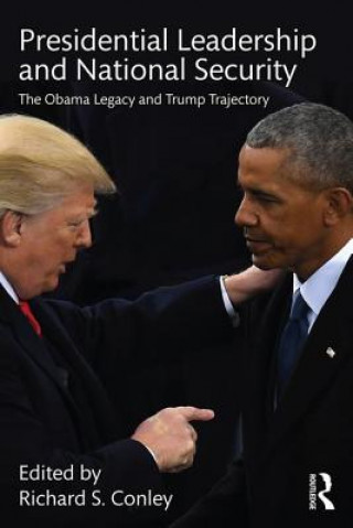 Könyv Presidential Leadership and National Security 