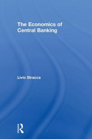 Livre Economics of Central Banking STRACCA