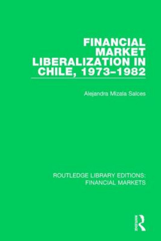 Carte Financial Market Liberalization in Chile, 1973-1982 SALCES