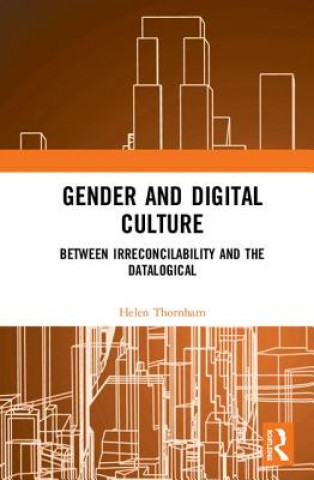 Knjiga Gender and Digital Culture Helen Thornham