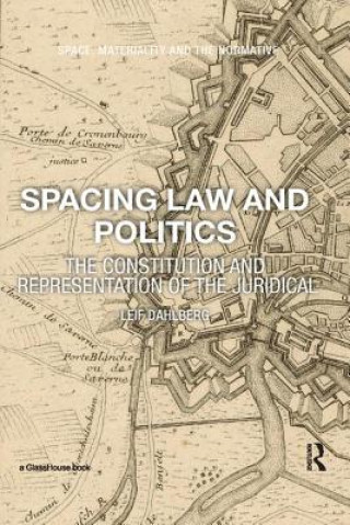 Kniha Spacing Law and Politics Dahlberg