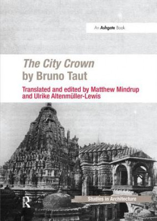 Kniha City Crown by Bruno Taut Matthew Mindrup