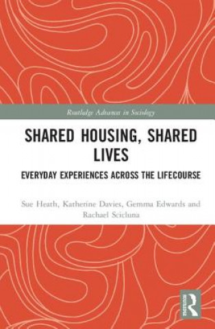 Knjiga Shared Housing, Shared Lives Heath