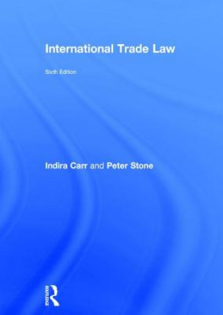 Knjiga International Trade Law Carr