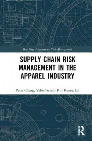 Buch Supply Chain Risk Management in the Apparel Industry Lai