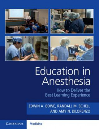 Książka Education in Anesthesia EDITED BY EDWIN BOWE