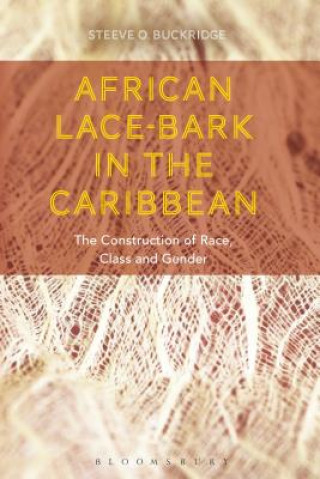 Kniha African Lace-bark in the Caribbean Steeve O Buckridge