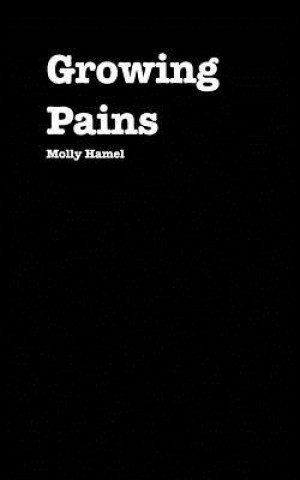 Книга Growing Pains MOLLY HAMEL