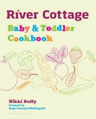 Książka River Cottage Baby and Toddler Cookbook Nikki Duffy