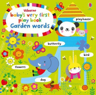Könyv Baby's Very First Playbook Garden Words NOT KNOWN